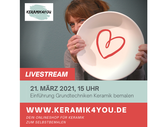 LIVESTREAM I Grundtechniken Keramik bemalen I 20.03.2021, 15:00 Uhr