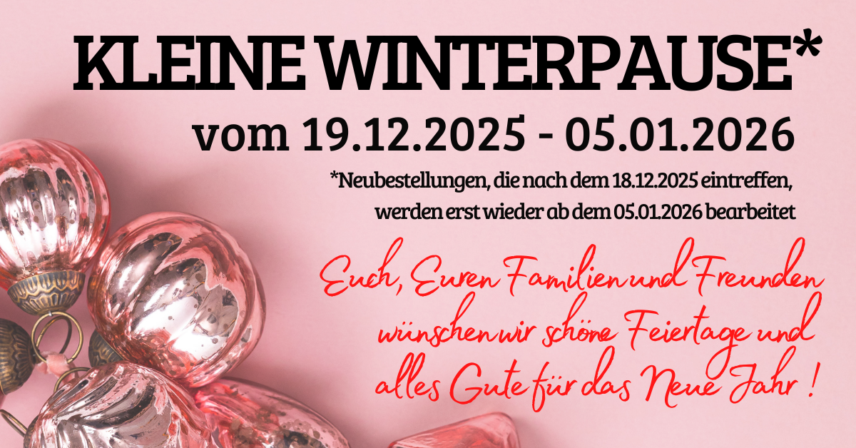 Wir machen eine Winterpause vom 19. Dezember bis 5. Januar. 